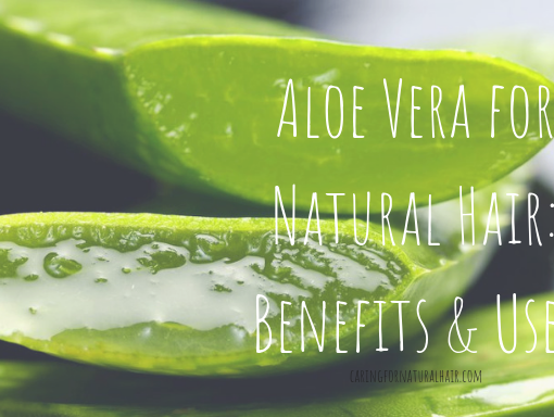 benefits of aloe vera for natural hair