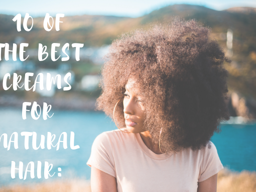 best creams for natural hair